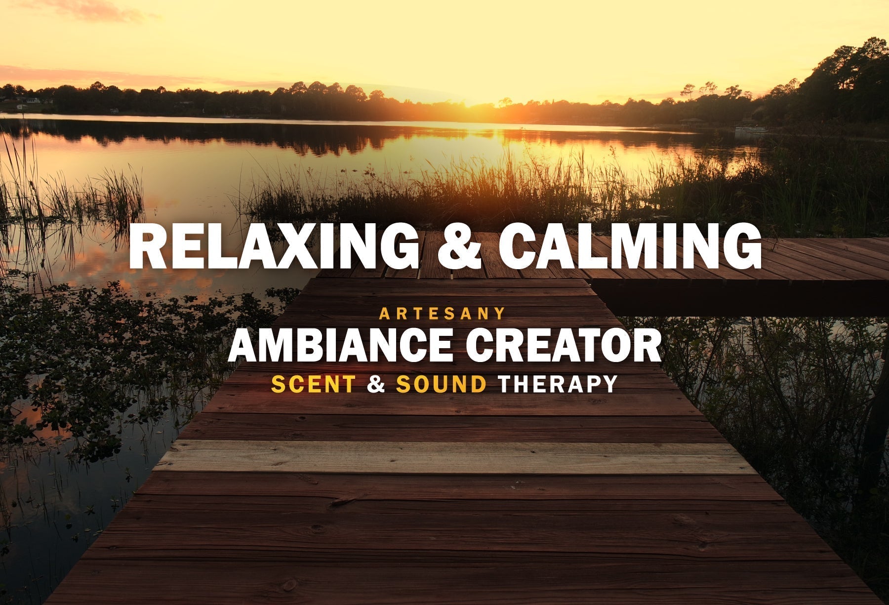 RELAXING & CALMING